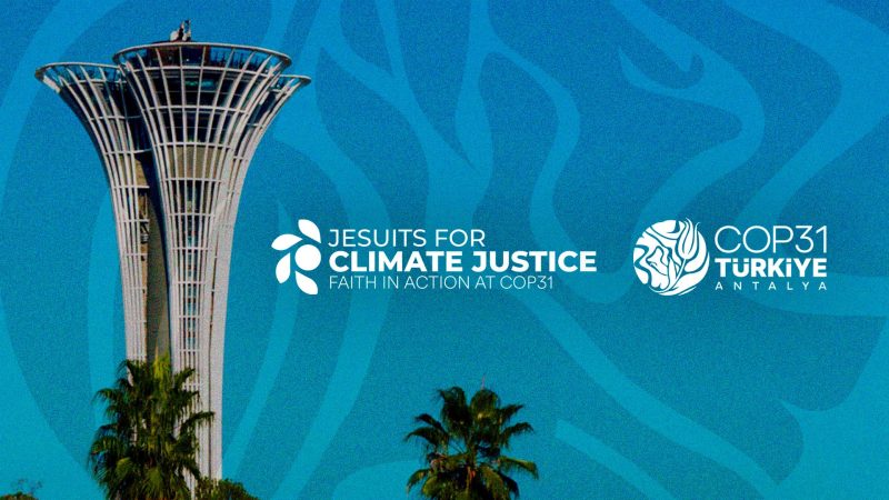 Road-to-COP31-Jesuits-for-Climate-Justice-Campaign-Presents-Statement-and-Policy-Brief-1-800x450.jpg